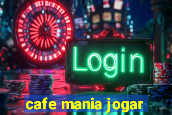 cafe mania jogar